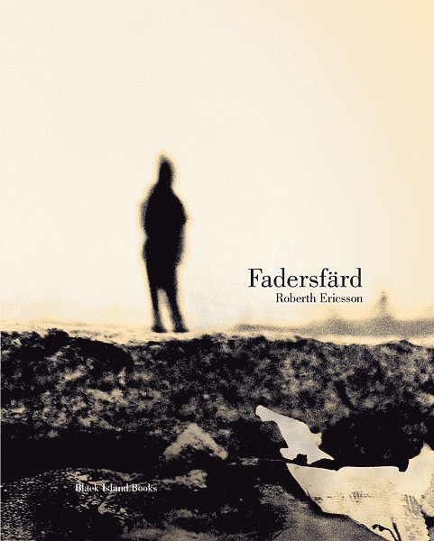 Roberth Ericsson - Fadersfärd, Inbunden