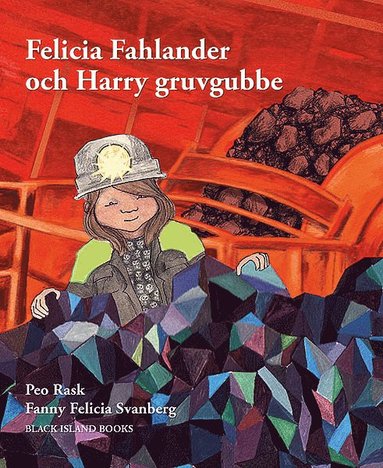 bokomslag Felicia Fahlander och Harry gruvgubbe