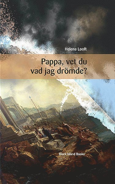 bokomslag Pappa, vet du vad jag drömde?