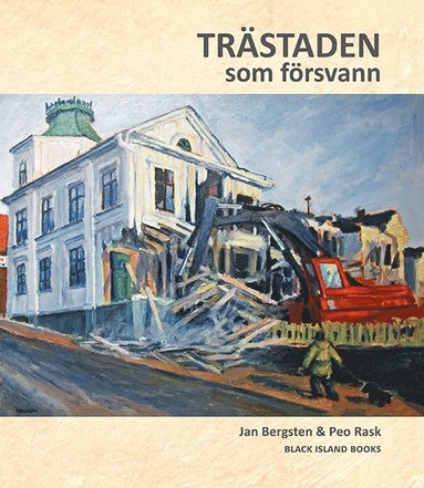 bokomslag Trästaden som försvann