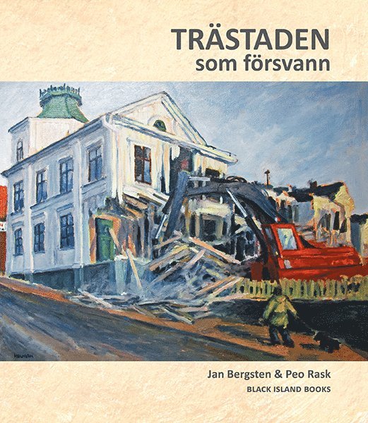 Trästaden som försvann 1