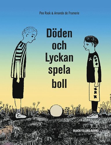 bokomslag Döden och Lyckan spela boll