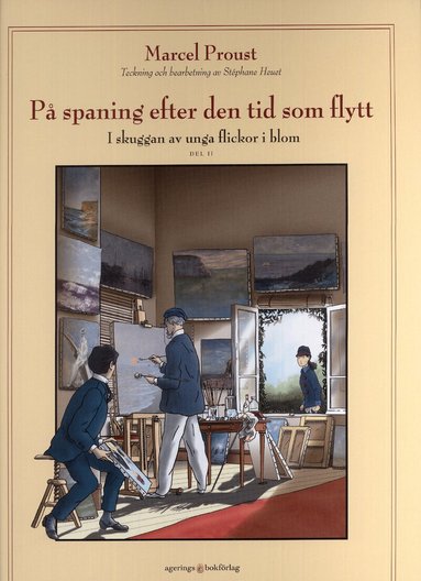 Marcel Proust, Stéphane Heuet, Stanislas Brézet - På spaning efter den tid som flytt. D 3, I skuggan av unga flickor i blom. Vol 2, Inbunden