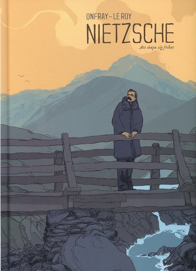 bokomslag Nietzsche : att skapa sig frihet
