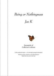 bokomslag Being or Nothingness (Facsimile of Collector's edition, Alvar Ellegård)