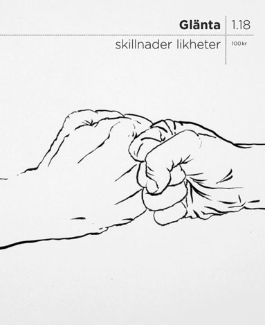 bokomslag Glänta 1(2018) Skillnader likheter