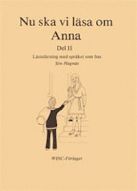 Nu ska vi läsa om Anna del 2, Häftad