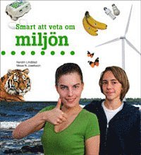 bokomslag Smart att veta om miljö