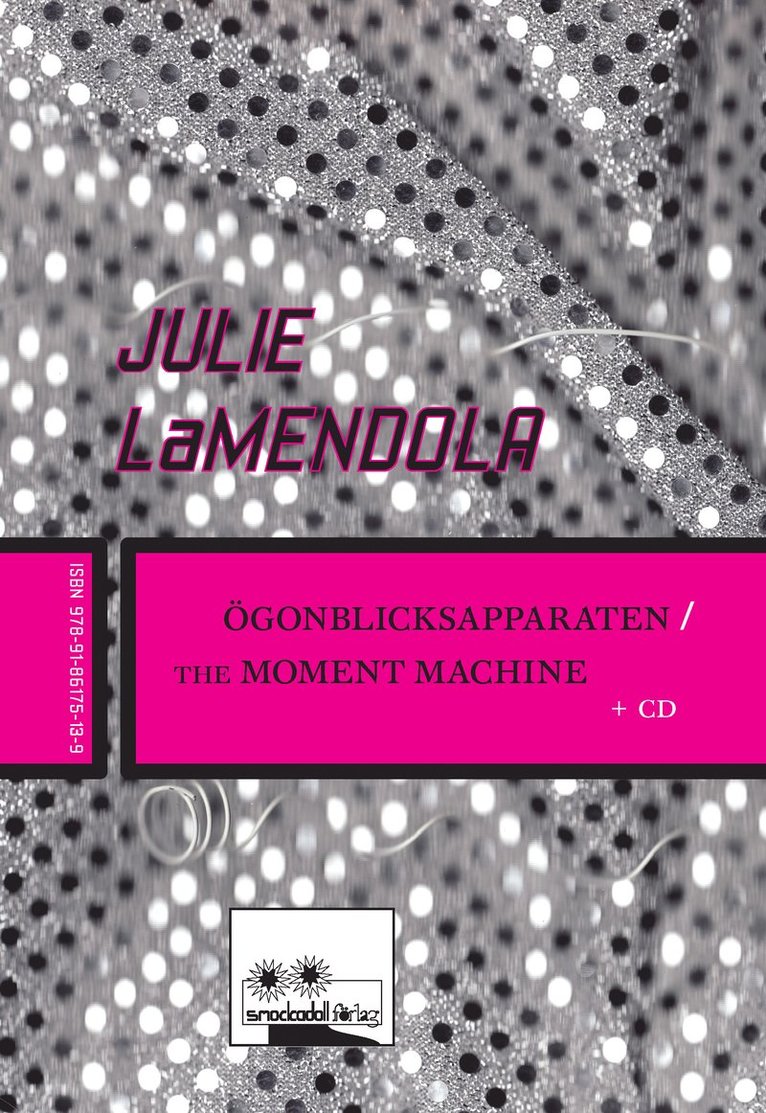Ögonblicksapparaten = The moment machine + CD 1