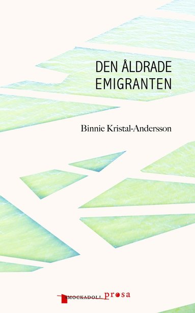 bokomslag Den åldrade emigranten