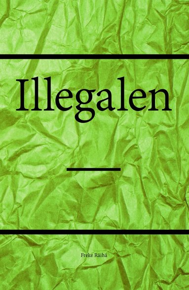 bokomslag Illegalen