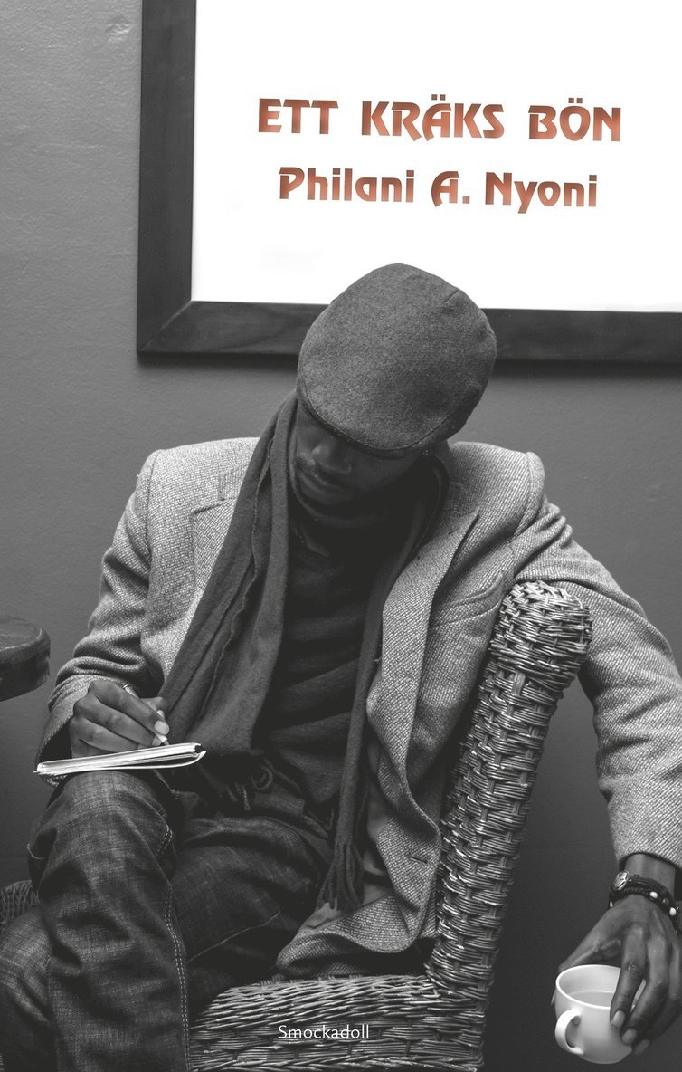 Philani A. Nyoni - Ett kräks bön, Häftad