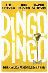 bokomslag Dingo Dingo : den manliga frigörelsen är här!