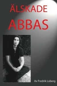 bokomslag Älskade Abbas