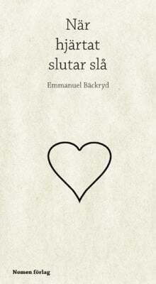 Emmanuel Bäckryd - När hjärtat slutar slå, Häftad