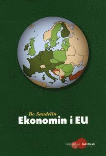 Bo Sandelin - Ekonomin i EU, Häftad