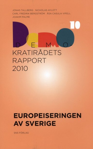 Jonas Tallberg, Nicholas Aylott, Carl Fredrik Bergström, Åsa Casula Vifell, Joakim Palme - Europeiseringen av Sverige, Häftad