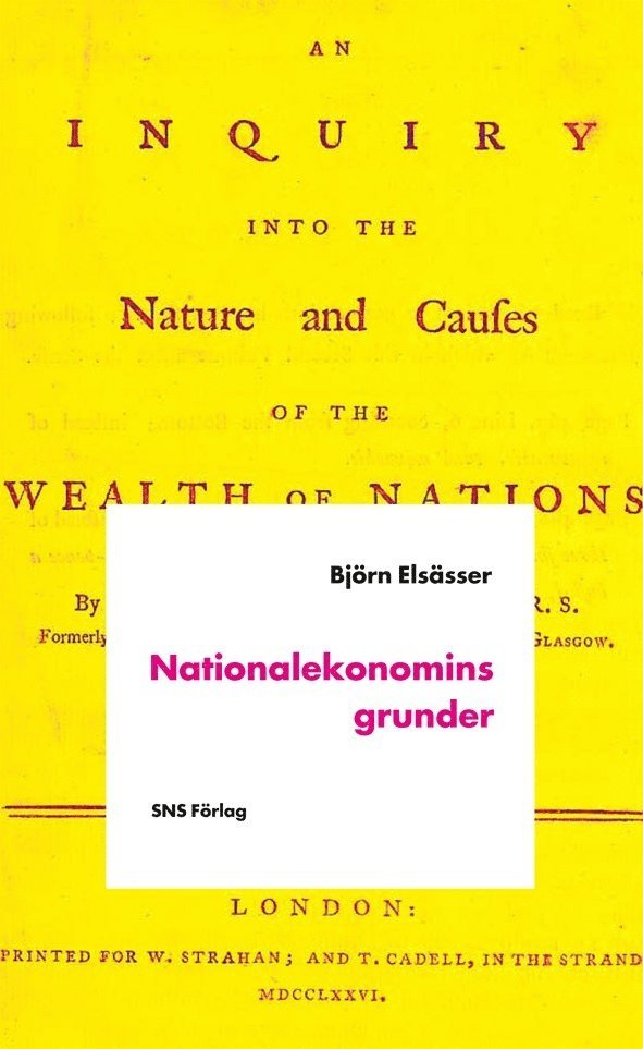 Björn Elsässer - Nationalekonomins grunder, Häftad