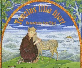Barbara Soros - Tenzins lilla hjort - en berättelse från Tibet, Inbunden
