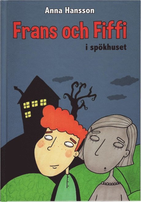 Frans och Fiffi i spökhuset 1