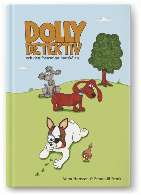 Dolly Detektiv och den försvunna matskålen 1