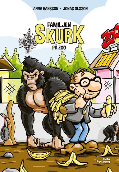 Anna Hansson - Familjen Skurk på zoo, Inbunden