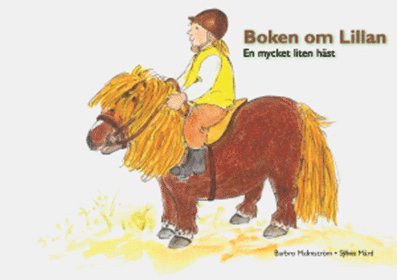 Boken om Lillan : en mycket liten häst