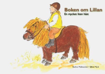 Boken om Lillan : en mycket liten häst 1