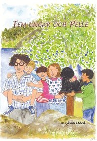 bokomslag Fem ungar och Pelle