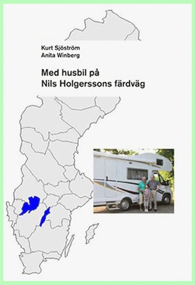 bokomslag Med husbil på Nils Holgerssons färdväg