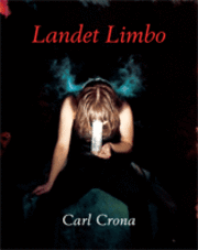 Carl Crona - Landet Limbo, Häftad