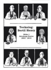 Bertil-Henry - Teckning Bertil Henry : bilder i Göteborgs-posten 2003-2010, Inbunden