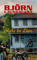 Ride to live