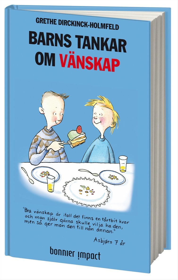 Grethe Dirckinck-Holmfeld - Barns tankar om vänskap, Kartonnage