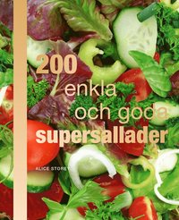 bokomslag 200 enkla och goda supersallader