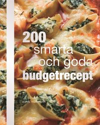 bokomslag 200 smarta och goda budgetrecept