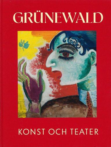 Grünewald : konst och teater, Inbunden