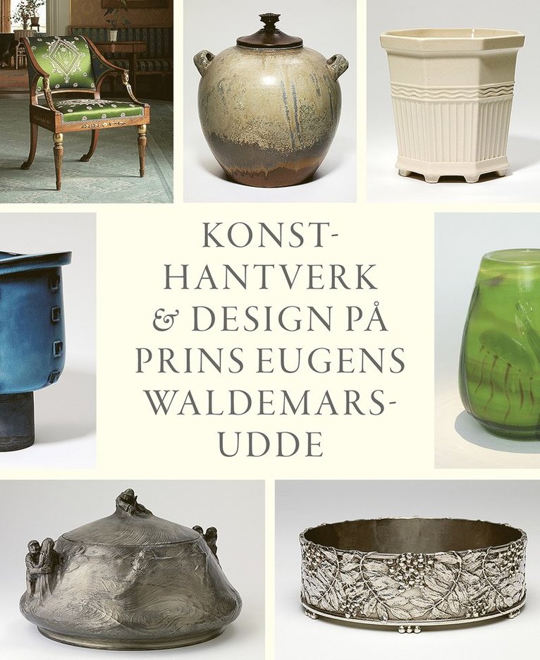 Konsthantverk & Design på Prins Eugens Waldemarsudde, Inbunden