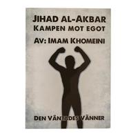 bokomslag Jihad al-Akbar : kampen mot egot