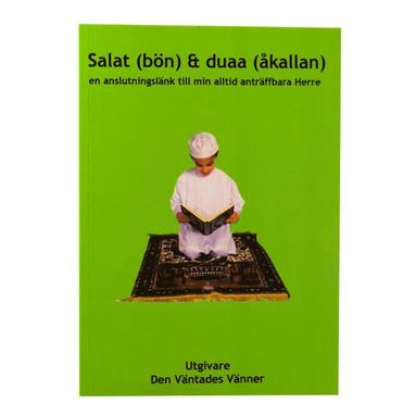 bokomslag Salat (bön) och duaa (åkallan) : en anslutningslänk till min alltid anträffbara Herre