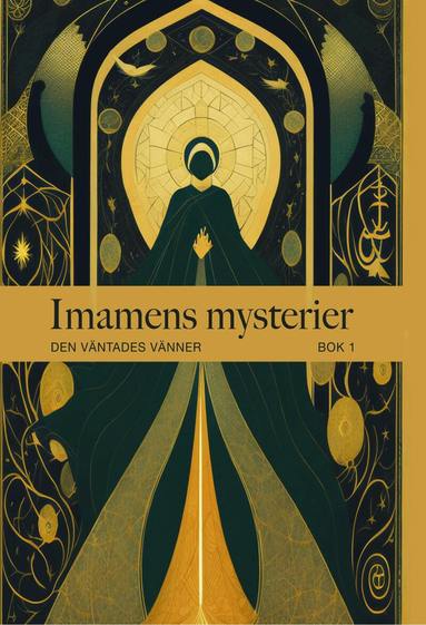 Den Väntades Vänner - Imamens Mysterier Bok 1, Pocket