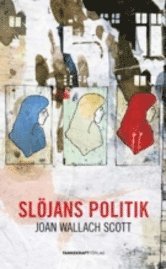 bokomslag Slöjans politik