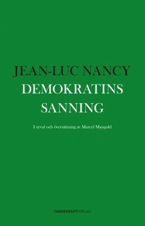 Jean-Luc Nancy, Marcel Mangold - Demokratins sanning, Kartonnage