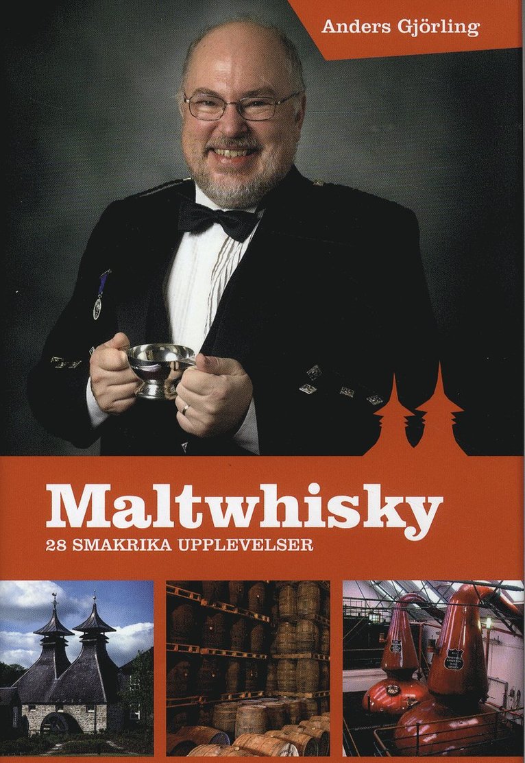 Anders Gjörling - Maltwhisky: 28 smakrika upplevelser, Inbunden
