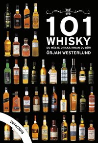 bokomslag 101 Whisky du måste dricka innan du dör 2014/2015