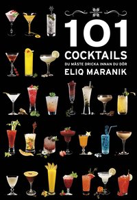 bokomslag 101 Cocktails du måste dricka innan du dör