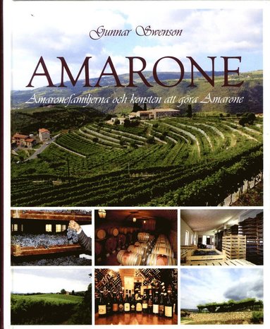 bokomslag Amarone : Amaronefamiljerna och konsten att göra Amarone