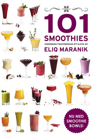 bokomslag 101 Smoothies : underbara fruktdrinkar att njuta av