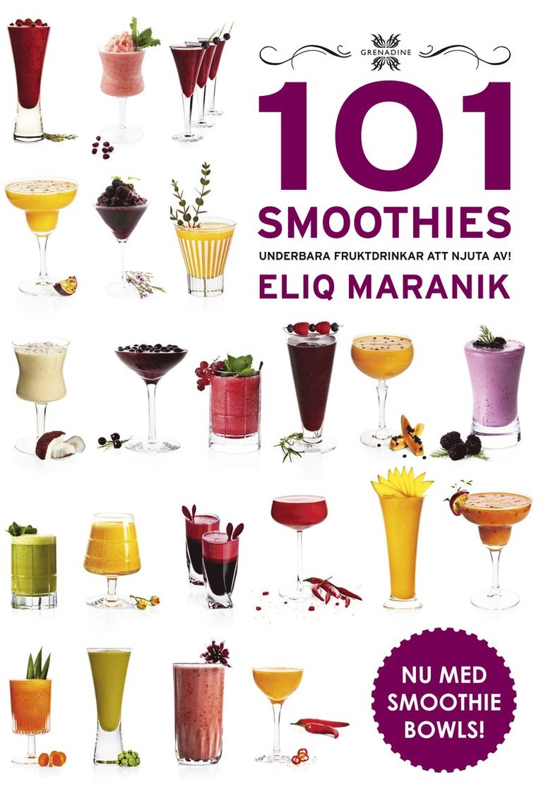 101 Smoothies : underbara fruktdrinkar att njuta av 1
