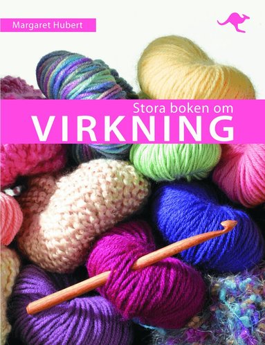 Margaret Hubert - Stora boken om virkning, Kartonnage